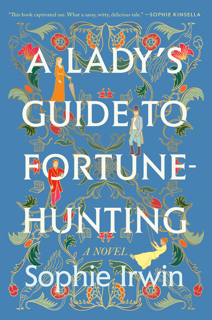 A Lady's Guide to Fortune-Hunting