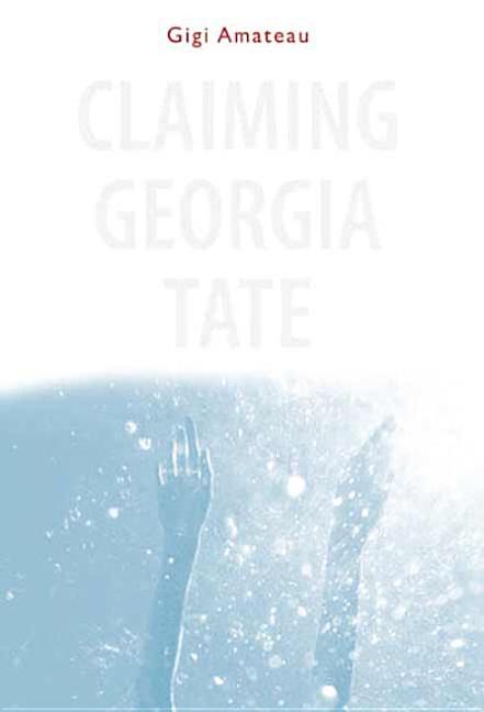 Claiming Georgia Tate