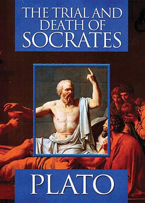 The Trial and Death of Socrates