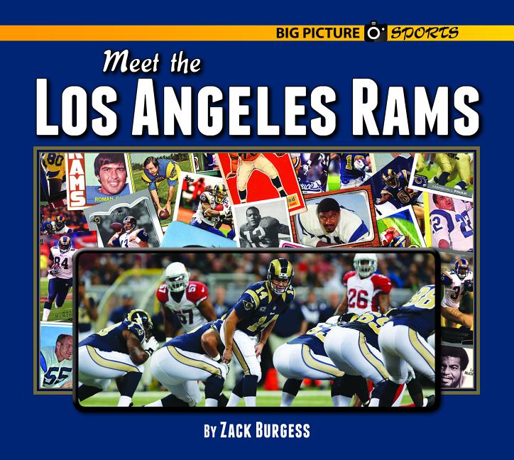 Meet the Los Angeles Rams