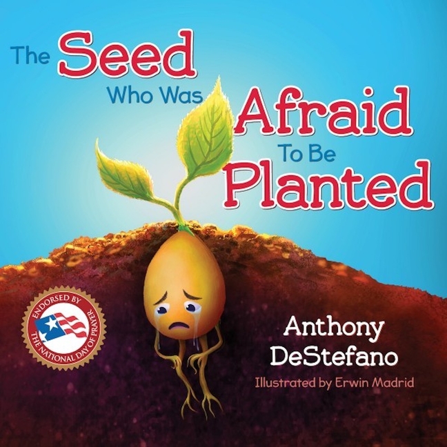 The Seed Who Was Afraid to Be Planted