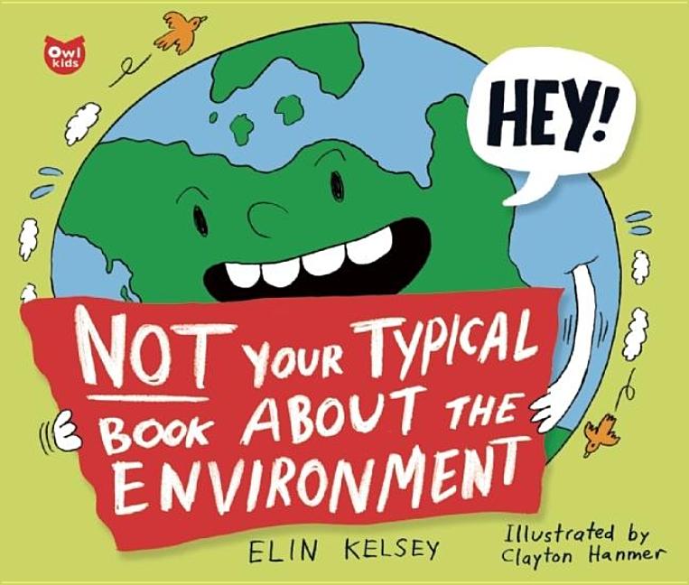 Not Your Typical Book about the Environment