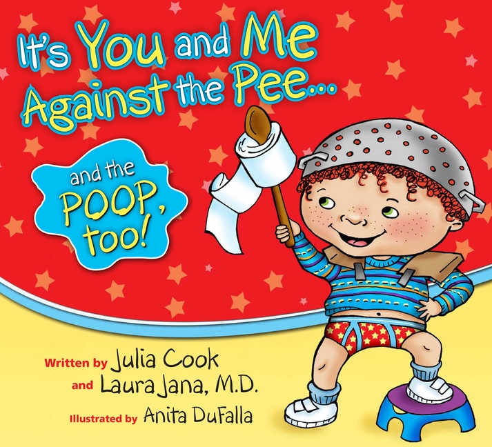 It's You and Me Against the Pee and the Poop Too