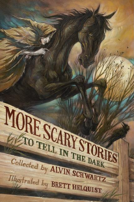 More Scary Stories to Tell in the Dark