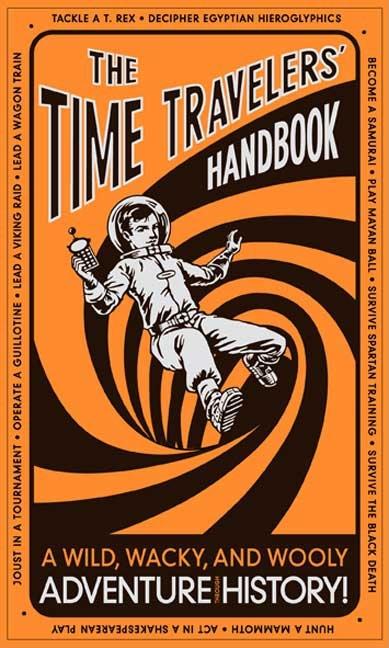 The Time Travelers' Handbook