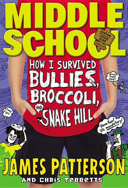 How I Survived Bullies, Broccoli, and Snake Hill