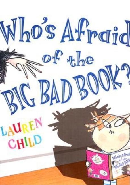 Who's Afraid of the Big Bad Book?