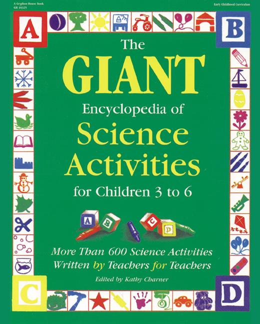 The Giant Encyclopedia of Science Activities for Children