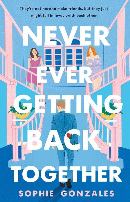 Never Ever Getting Back Together