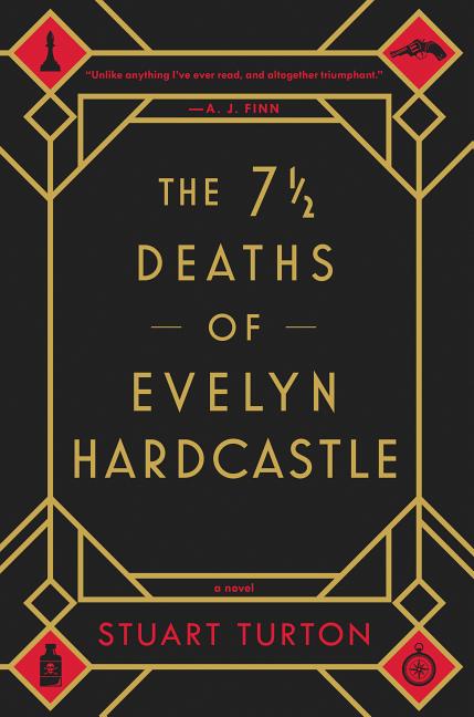 The 7 1/2 Deaths of Evelyn Hardcastle