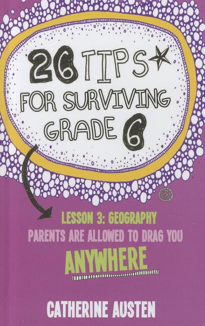 26 Tips for Surviving Grade 6