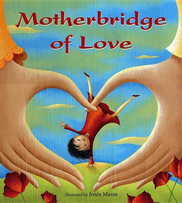 Motherbridge of Love