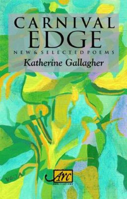 Carnival Edge: New & Selected Poems