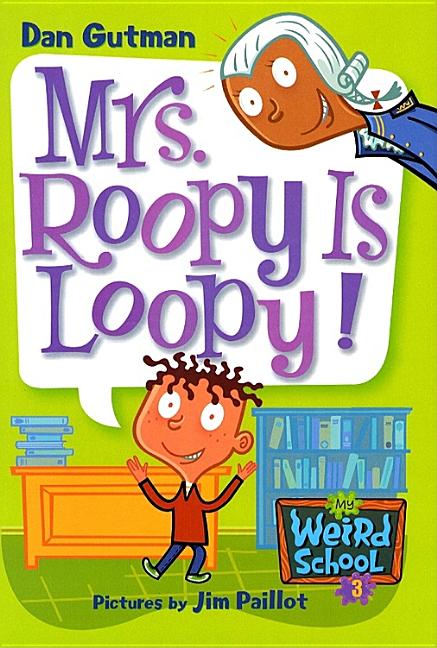 Mrs. Roopy Is Loopy!