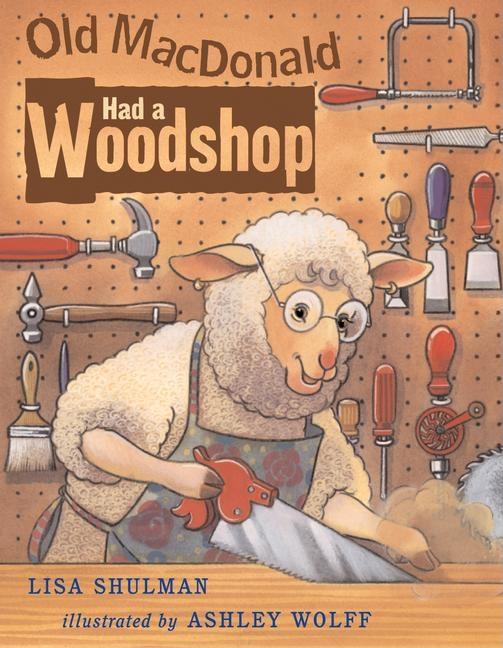 Old MacDonald Had a Woodshop