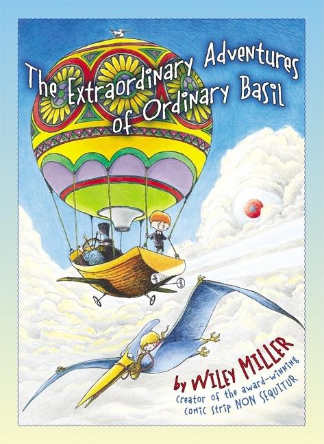 The Extraordinary Adventures of Ordinary Basil