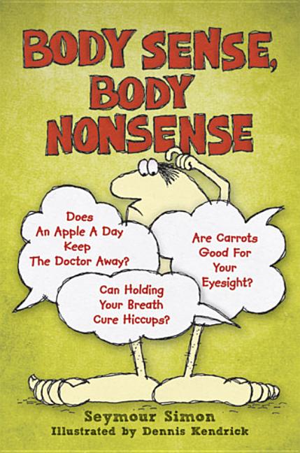 Body Sense, Body Nonsense