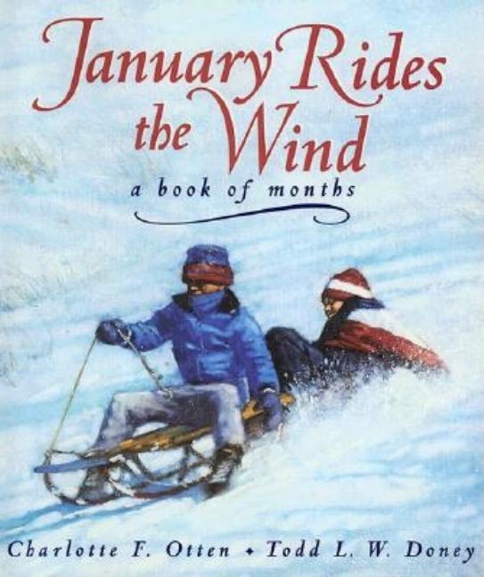 January Rides the Wind: A Book of Months