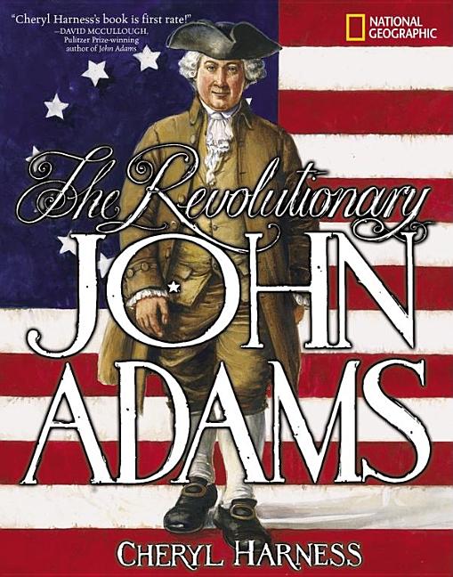 The Revolutionary John Adams