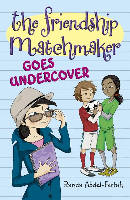 The Friendship Matchmaker Goes Undercover