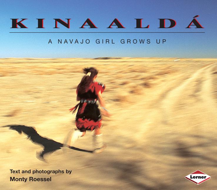 Kinaalda: A Navajo Girl Grows Up