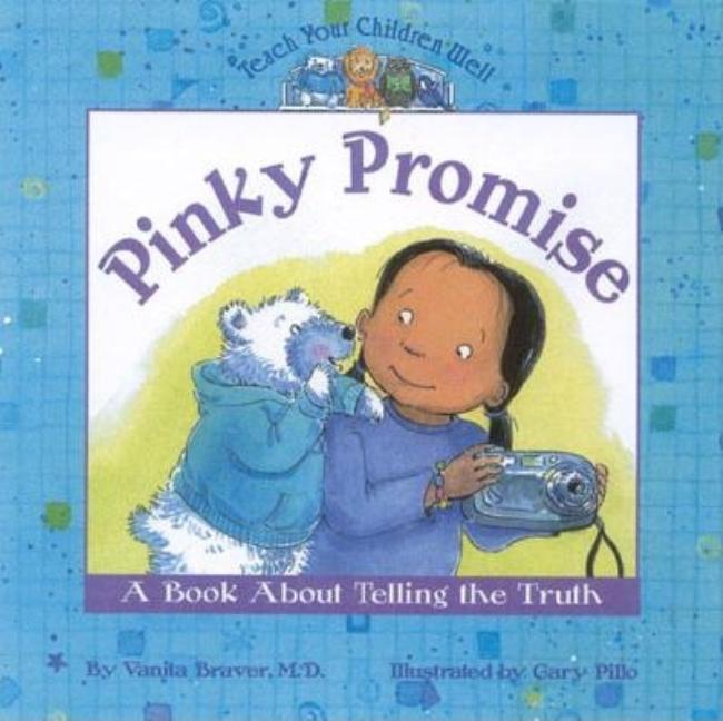 Pinky Promise: A Book About Telling the Truth