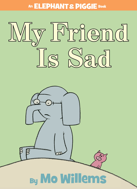 My Friend Is Sad