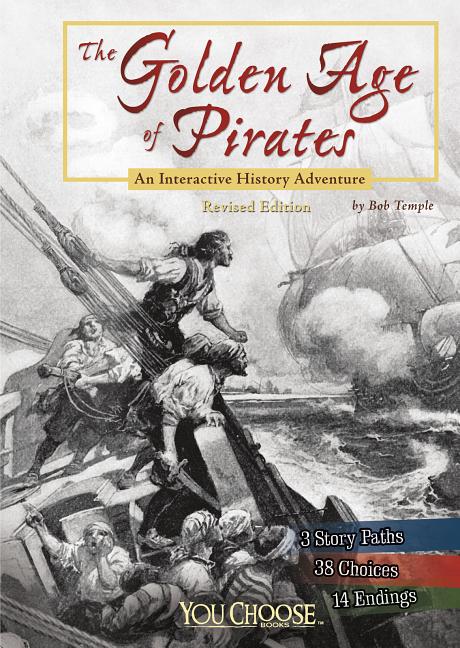 The Golden Age of Pirates: An Interactive History Adventure