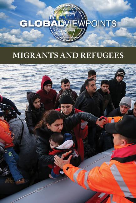 Migrants and Refugees