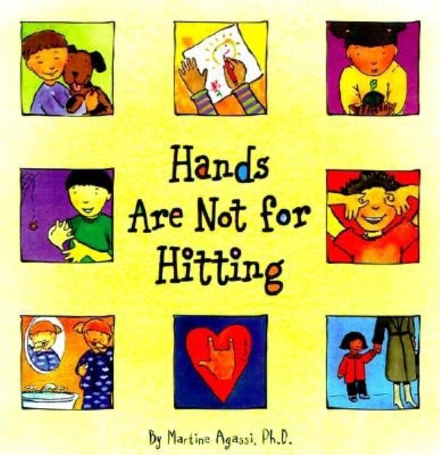 Hands Are Not for Hitting