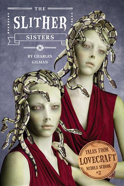 The Slither Sisters