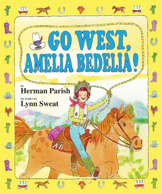 Go West, Amelia Bedelia!