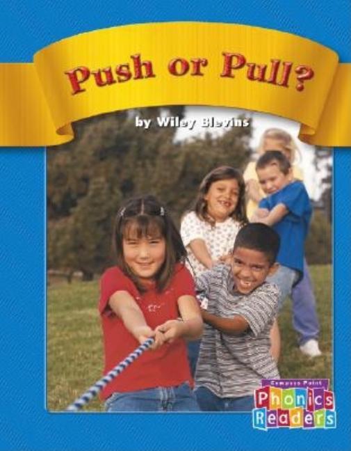 Push or Pull?