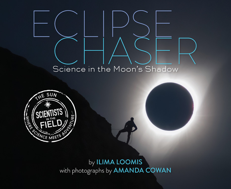 Eclipse Chaser: Science in the Moon's Shadow