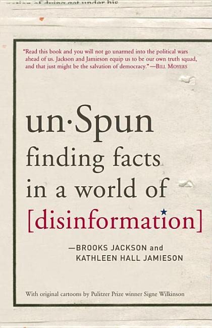 Unspun: Finding Facts in a World of Disinformation