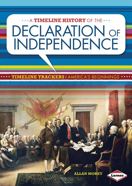 A Timeline History of the Declaration of Independence