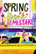 Spring Break Mistake