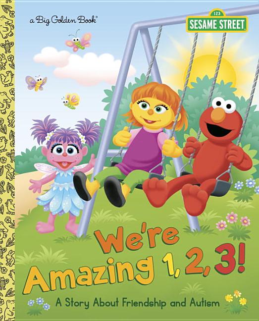 We're Amazing 1,2,3!: A Story about Friendship and Autism