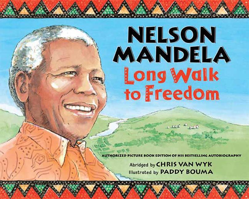 Nelson Mandela: Long Walk to Freedom