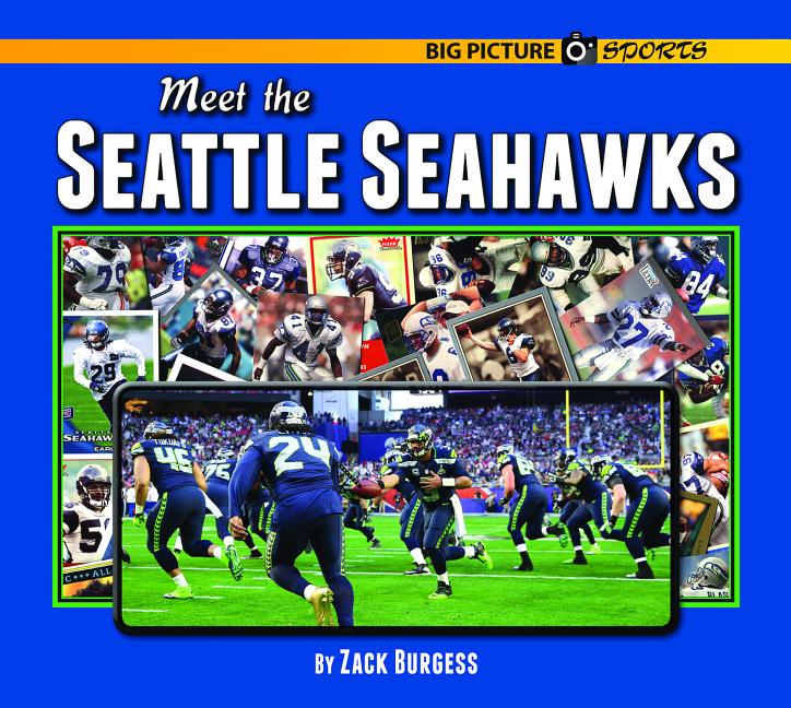 Meet the Seattle Seahawks