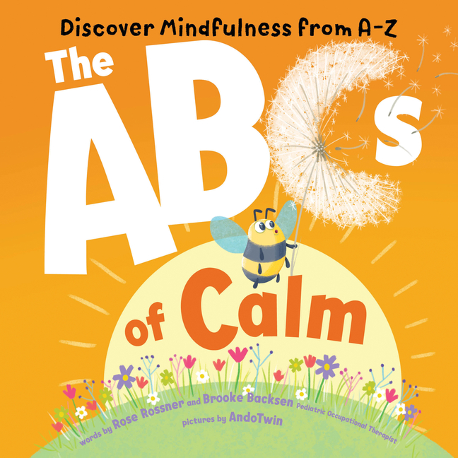 The ABCs of Calm: Discover Mindfulness from A-Z