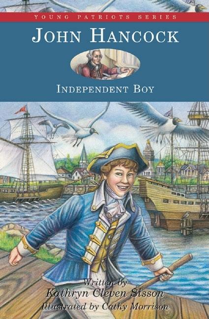 John Hancock, Independent Boy