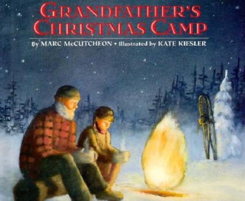 Grandfather's Christmas Camp