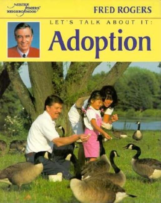 Let's Talk about It: Adoption