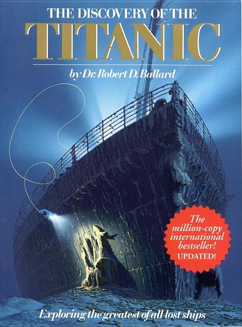 The Discovery of the Titanic