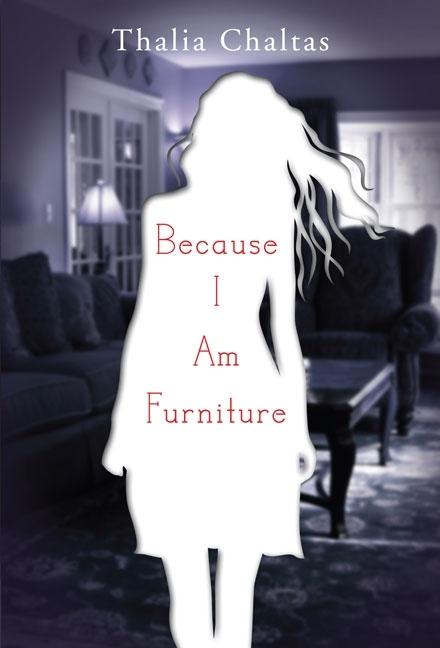 Because I Am Furniture