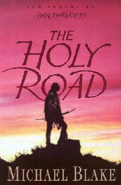 The Holy Road