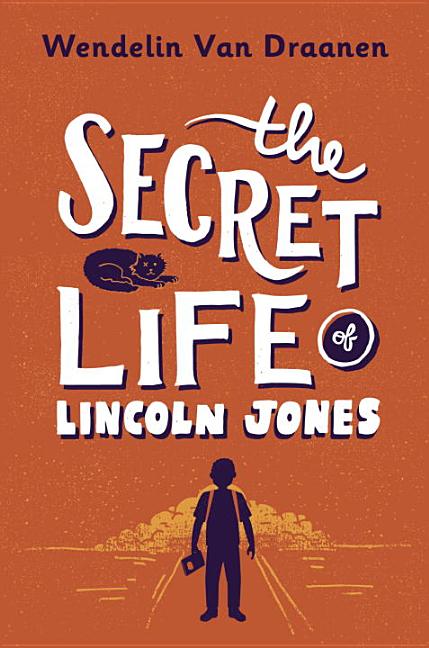 The Secret Life of Lincoln Jones