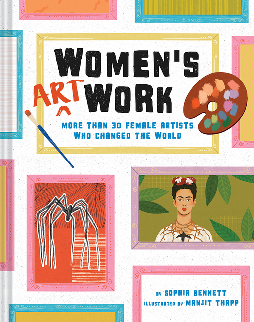 Women's Art Work: More Than 30 Female Artists Who Changed the World