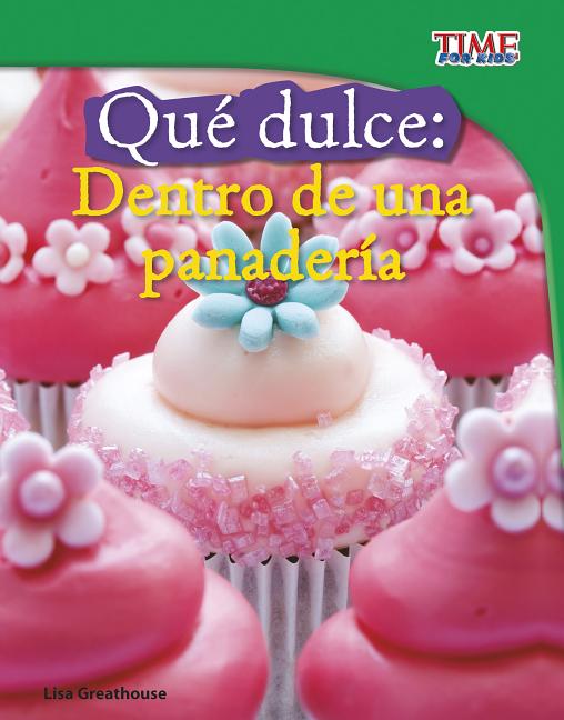 Qué dulce: Dentro de una panadería